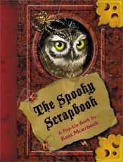 book cover of The spooky scrapbook : a pop-up book by Kees Moerbeek