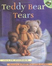 book cover of Teddy Bear Tears by Jim Aylesworth