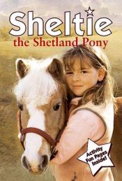 book cover of Sheltie the Shetland Pony (Sheltie S.) by Peter Clover