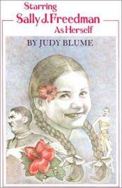 book cover of Starring Sally J. Freedman as Herself by Judy Blume