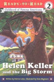 book cover of Helen Keller and the big storm by Patricia Lakin