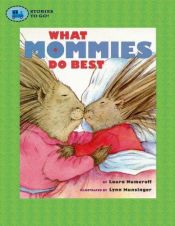 book cover of What Mommies Do Best by Laura Numeroff