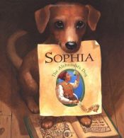 book cover of Sophia, the alchemist's dog by Shelley Jackson