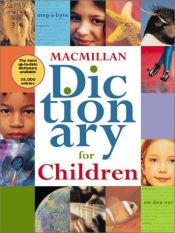 book cover of Macmillan Dictionary for Children by Simon & Schuster