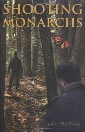 book cover of Shooting monarchs by John Halliday