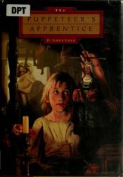 book cover of The Puppeteer's Apprentice by D. Anne Love