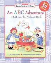 book cover of An ABC Adventure : A Lift-the-Flap Alphabet Book by Alison Inches