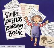 book cover of Stella Louella's Runaway Book (EF) BVYS copy by Lisa Campbell Ernst