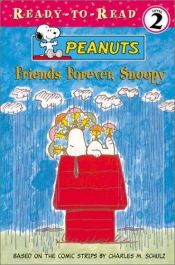book cover of Friends Forever, Snoopy by Charles M. Schulz