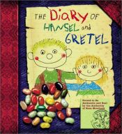 book cover of The Diary of Hansel and Gretel by Kees Moerbeek