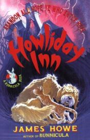 book cover of Howliday Inn by James Howe