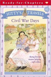 book cover of Hitty's Travels #1: Civil War Days (Hitty) by Ellen Weiss