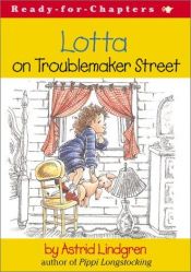book cover of Lotta på Bråkmakargatan by Астрид Линдгрен