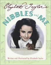 book cover of Nibbles and Me by Elizabeth Taylor