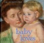 book cover of Baby Loves by 大都會藝術博物館