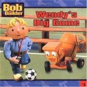 book cover of Wendy's Big Game by Diane Redmond