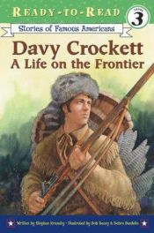 book cover of Davy Crockett: A Life on the Frontier (Ready-to-read SOFA) by Stephen Krensky