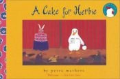 book cover of A Cake for Herbie by Petra Mathers