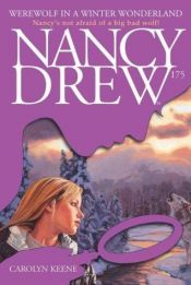 book cover of Werewolf in a Winter Wonderland (Nancy Drew) by Caroline Quine