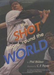 book cover of The Shot Heard 'Round the World by Phil Bildner