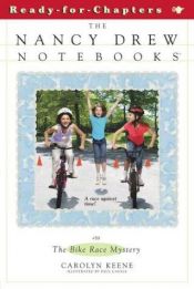 book cover of The Bike Race Mystery (Nancy Drew Notebooks #59) by Caroline Quine