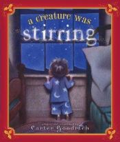 book cover of A creature was stirring by Clement C. Moore