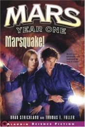 book cover of Marsquake! (Mars Year One) by Brad Strickland