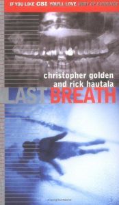 book cover of Body of Evidence: Last Breath by Christopher Golden