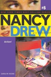 book cover of Action! (Nancy Drew) by Кэролайн Кин