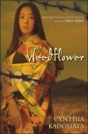 book cover of Weedflower by Cynthia Kadohata