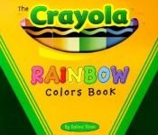 book cover of The Crayola rainbow colors book by Salina Yoon