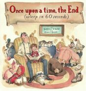 book cover of Once upon a time, the end : asleep in 60 seconds by Geoffrey Kloske