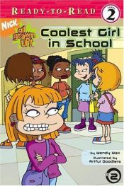 book cover of Coolest Girl in School (All Grown Up Ready-to-Read) by Wendy Wax