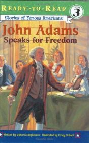 book cover of John Adams speaks for freedom by Deborah Hopkinson