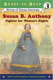book cover of BIOGRAPHY Susan B. Anthony: Fighter for Women's Rights (Ready-to-read SOFA) by Deborah Hopkinson