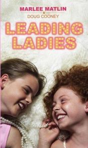 book cover of Leading Ladies by Marlee Matlin