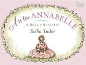 book cover of A Is for Annabelle by Tasha Tudor