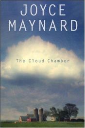 book cover of The cloud chamber by جویس مینارد