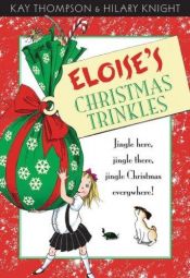 book cover of Kay Thompson's Eloise's Christmas trinkles by Kay Thompson