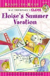 book cover of Eloise's Summer Vacation (Ready-to-Read. Level 1) by Kay Thompson