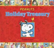 book cover of Peanuts Holiday Treasury by Charles M. Schulz