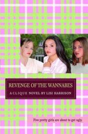 book cover of Wraak van de wannabe's by Lisi Harrison