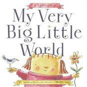 book cover of My Very Big Little World by Peter H. Reynolds