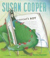 book cover of The Magician's Boy by Susan Cooperová