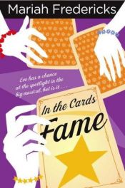 book cover of In the Cards: Fame (In the Cards) by Mariah Fredericks