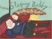 book cover of Sleeping Bobby by Mary Pope Osborne