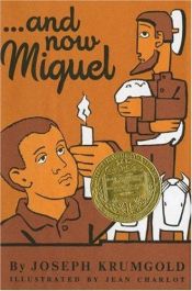 book cover of ...And Now Miguel by ג'וזף קרומגולד