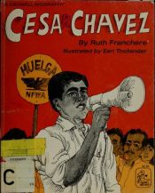 book cover of Cesar Chavez (Crowell Biographies) by Ruth Franchere
