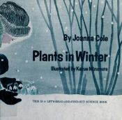 book cover of Plants in Winter (A Lets-Read-and-Find-Out Science Book) by Joanna Cole