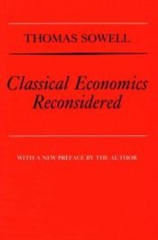 book cover of Classical Economics Reconsidered by Томас Соуел